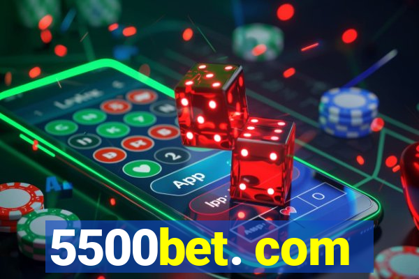 5500bet. com